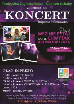 Ochaby Wielkie Wydarzenie Koncert Nawet Weź Nie Pytaj Kaj je Chwytak