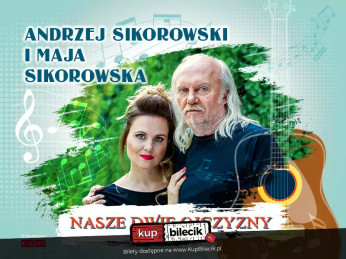 Cieszyn Wydarzenie Koncert Andrzej Sikorowski i Maja Sikorowska