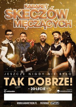 Cieszyn Wydarzenie Kabaret Kabaret Skeczów Męczących - Jeszcze nigdy nie było tak dobrze!