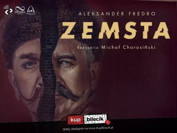 Cieszyn Wydarzenie Spektakl Najsłynniejsza komedia Aleksandra Fredry w reż. Michała Chorosińskiego