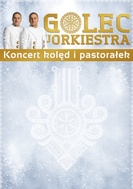 Jastrzębie-Zdrój Wydarzenie Koncert Golec uOrkiestra - Kolędy i Pastorałki