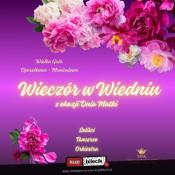 Cieszyn Wydarzenie Spektakl Wielka Gala Operetkowo - Musicalowa "Wieczór w Wiedniu" z okazji Dnia Matki
